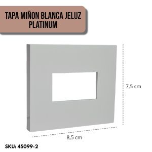 TAPA MIÑON 5X5 BLANCA JELUZ PLATINUM - Vista 2