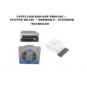 CINTA LED 3528 24W FRIO 12V + FUENTE DE 12V  + DIMMER P /  INTERIOR MACROLED - Vista 1
