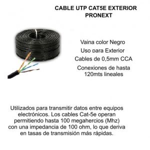 CABLE UTP CAT5E VAINA NEGRA EXTERIOR X METRO PRONEXT - Vista 2