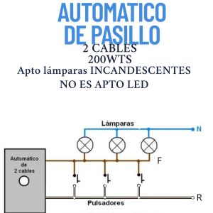 SET ARMADO PULSADOR CON AUTOMATICO DE PASILLO 2 CABLES 200 WTS - Vista 1