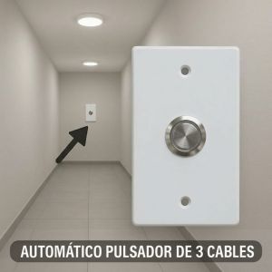 SET ARMADO PULSADOR CON AUTOMATICO DE PASILLO 3 CABLES C/RELE 300 WTS