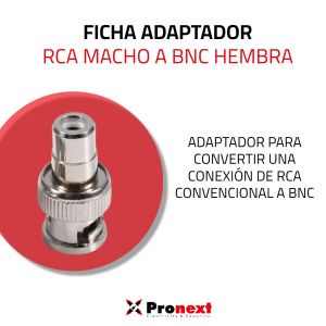 FICHA ADAPTADOR RCA MACHO A BNC HEMBRA PRONEXT - Vista 1