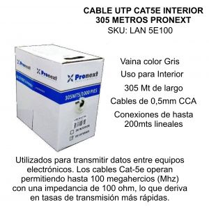 CABLE UTP CAT5E VAINA GRIS INTERIOR X 305 METROS LAN 5E100 PRONEXT - Vista 1