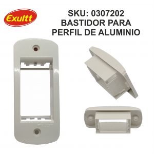 ACCESORIO BASTIDOR PARA PERFIL ALUMINIO 1 MODULO LINEA URBANA EXULTT - Vista 1